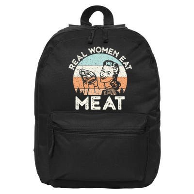 Real Women Eat Meat Funny Vintage Carnivore 16 in Basic Backpack