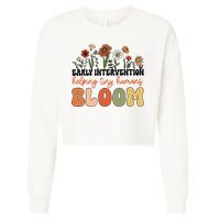 Retro Wildflower Early Intervention Helping Tiny Human Bloom Cropped Pullover Crew