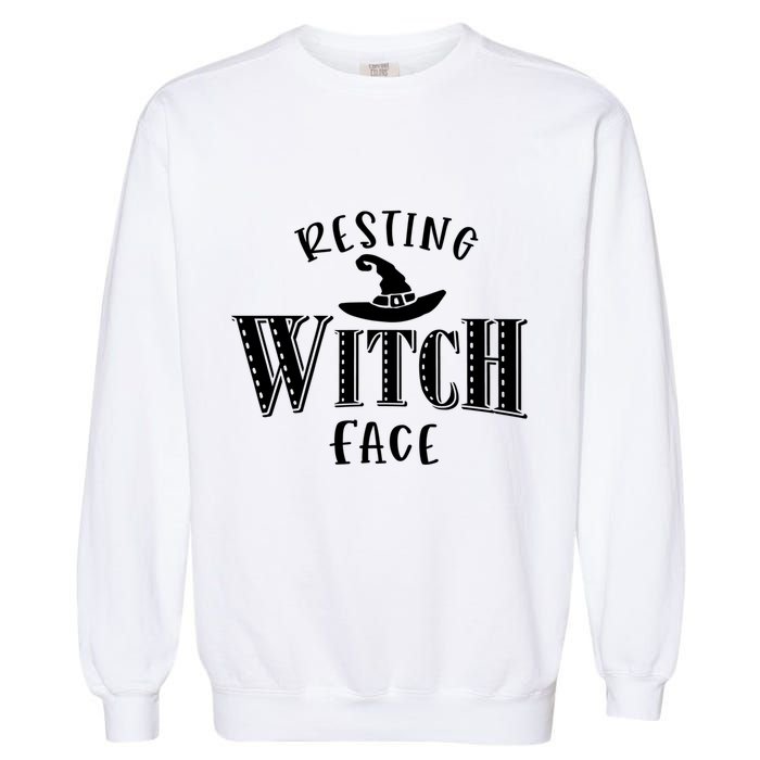 Resting Witch Face Wiccan Occult Meaningful Gift Garment-Dyed Sweatshirt