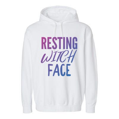 Resting Witch Face Funny Halloween Funny Gift Garment-Dyed Fleece Hoodie