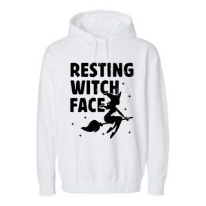 Resting Witch Face Cool Gift Witches Halloween Costume Gift Cute Gift Garment-Dyed Fleece Hoodie