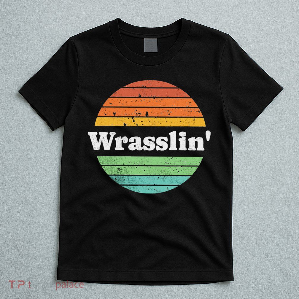 Retro Wrasslin Funny Wrestling Lover 70s Style T-Shirt