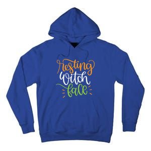 Resting Witch Face Funny Halloween Witchy Great Gift Tall Hoodie