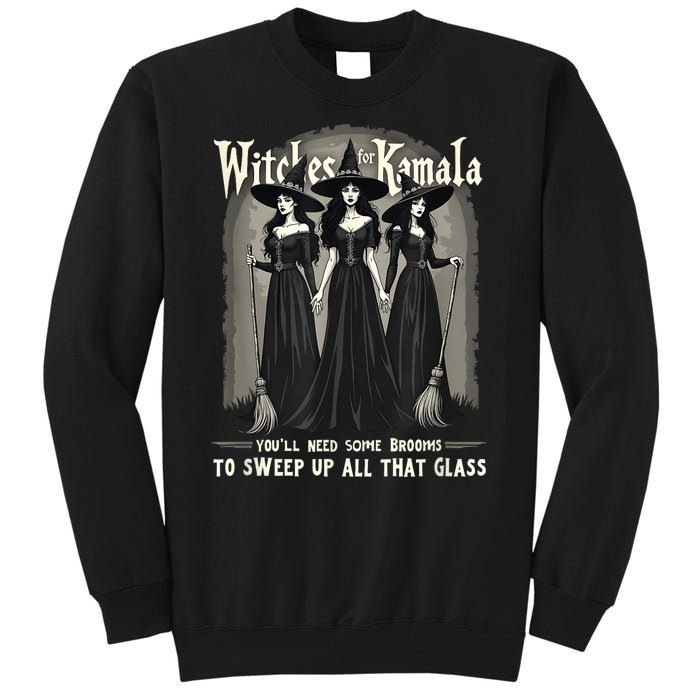 Retro Witches For Kamala Youll Need Some Brooms To Sweep Up Tall Sweatshirt