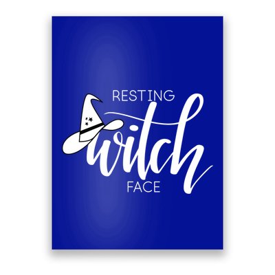 Resting Witch Face With Witch Hat Funny Halloween Design Funny Gift Poster