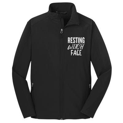 Resting Witch Face Funny Halloween Funny Gift Core Soft Shell Jacket