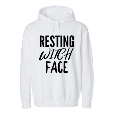 Resting Witch Face Funny Halloween Funny Gift Garment-Dyed Fleece Hoodie