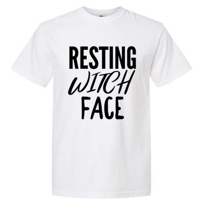 Resting Witch Face Funny Halloween Funny Gift Garment-Dyed Heavyweight T-Shirt