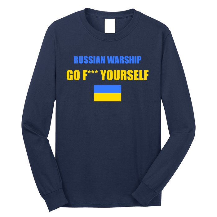 Russian Warship Go F Yourself Ukraine Support Strong Peace Long Sleeve Shirt