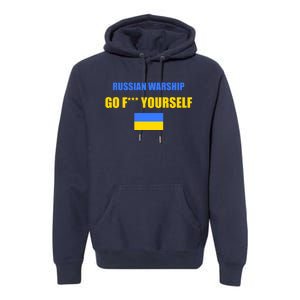 Russian Warship Go F Yourself Ukraine Support Strong Peace Premium Hoodie