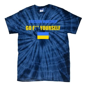 Russian Warship Go F Yourself Ukraine Support Strong Peace Tie-Dye T-Shirt