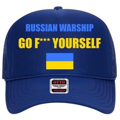 Russian Warship Go F Yourself Ukraine Support Strong Peace High Crown Mesh Back Trucker Hat