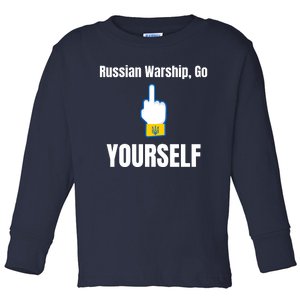 Russian Warship Go F**K Yourself Middle Finger Ukraine Toddler Long Sleeve Shirt