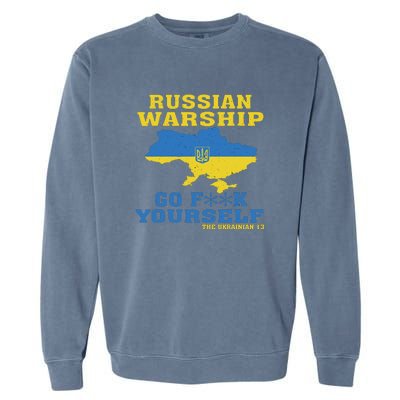 Russian Warship Go F Yourself Garment-Dyed Sweatshirt