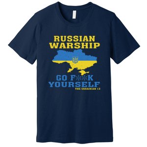 Russian Warship Go F Yourself Premium T-Shirt