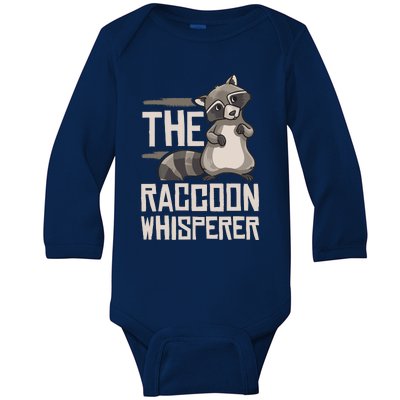 Raccoon Whisperer Gift Funny Racoon Baby Long Sleeve Bodysuit