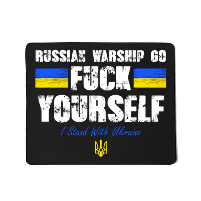 Russian Warship Go F Yourself I Stand With Ukraine Army Strong Mousepad