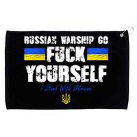 Russian Warship Go F Yourself I Stand With Ukraine Army Strong Grommeted Golf Towel