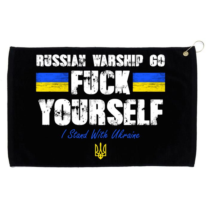 Russian Warship Go F Yourself I Stand With Ukraine Army Strong Grommeted Golf Towel