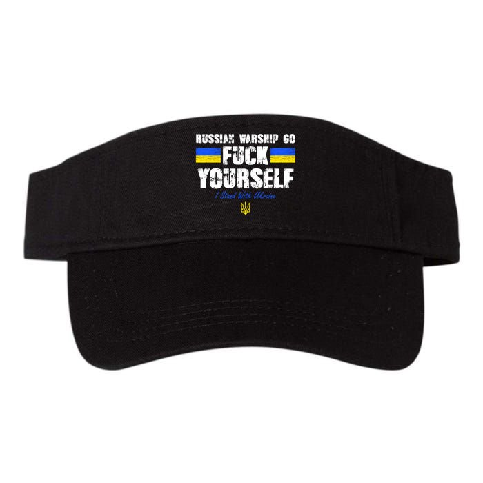 Russian Warship Go F Yourself I Stand With Ukraine Army Strong Valucap Bio-Washed Visor