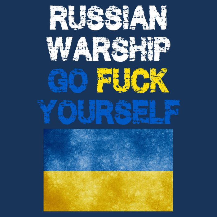 Russian Warship Go Fuck Yourself Sweatshirt