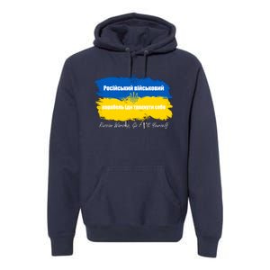 Russian Warship Go F Yourself Ukraine Ukrainian Flag Support Premium Hoodie