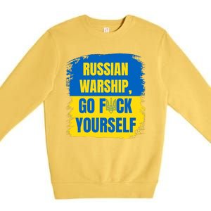 Russian Warship Go F Yourself Ukraine Last Words Ukrainian Flag Premium Crewneck Sweatshirt