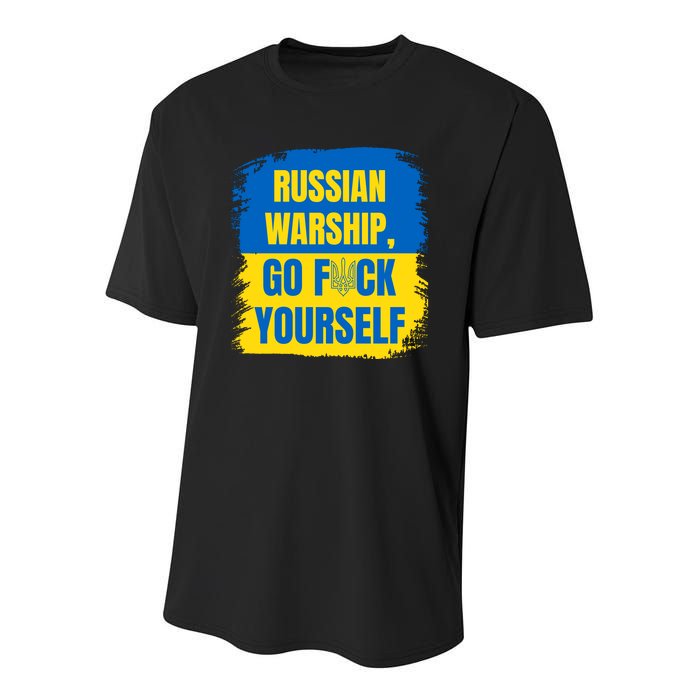 Russian Warship Go F Yourself Ukraine Last Words Ukrainian Flag Youth Performance Sprint T-Shirt