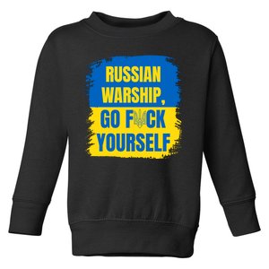 Russian Warship Go F Yourself Ukraine Last Words Ukrainian Flag Toddler Sweatshirt