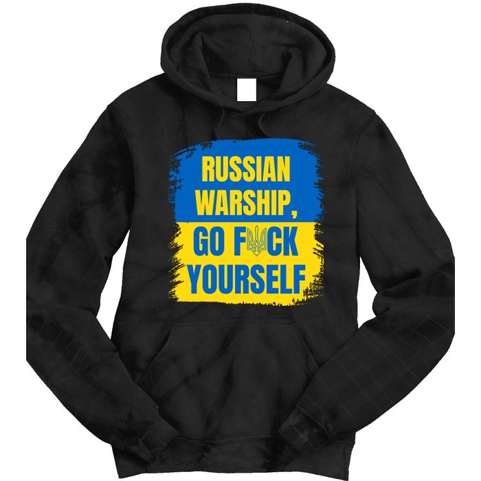 Russian Warship Go F Yourself Ukraine Last Words Ukrainian Flag Tie Dye Hoodie