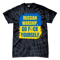 Russian Warship Go F Yourself Ukraine Last Words Ukrainian Flag Tie-Dye T-Shirt