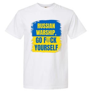 Russian Warship Go F Yourself Ukraine Last Words Ukrainian Flag Garment-Dyed Heavyweight T-Shirt