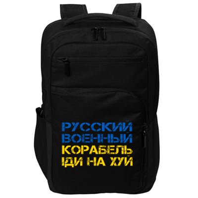 Russian Warship Go F Yourself I Stand With Ukraine Impact Tech Backpack