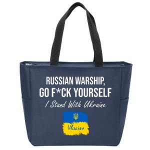 Russian Warship Go F Yourself I Stand With Ukraine Ukrainian Flag Zip Tote Bag