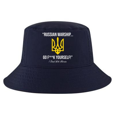 Russian Warship Go F**K Yourself I Stand With Ukraine Cool Comfort Performance Bucket Hat