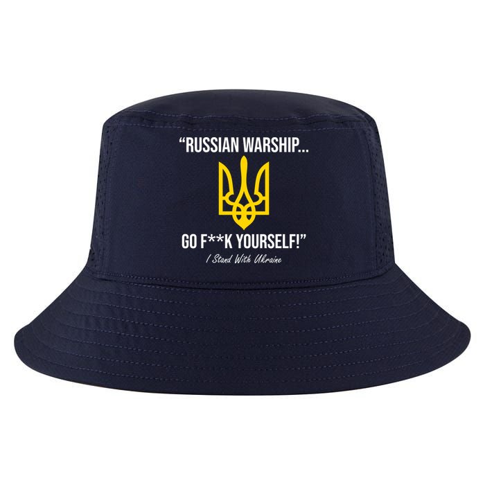 Russian Warship Go F**K Yourself I Stand With Ukraine Cool Comfort Performance Bucket Hat