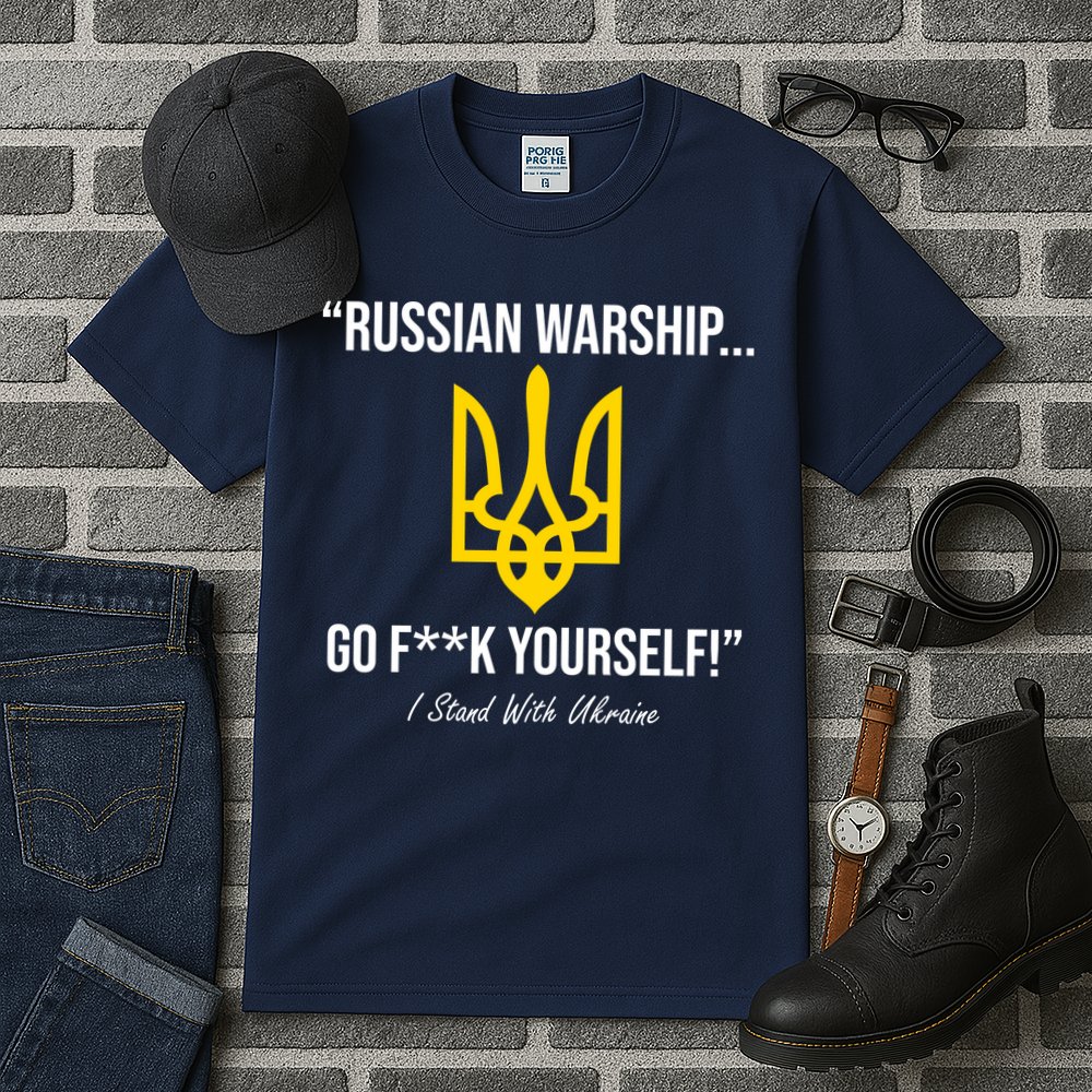 Russian Warship Go F**K Yourself I Stand With Ukraine Tall T-Shirt