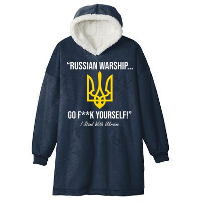 Russian Warship Go F**K Yourself I Stand With Ukraine Hooded Wearable Blanket
