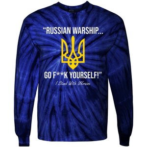 Russian Warship Go F**K Yourself I Stand With Ukraine Tie-Dye Long Sleeve Shirt