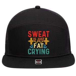 Retro Workout Gym Motivational Sweat Is Just Fat Crying Funny Gift 7 Panel Mesh Trucker Snapback Hat