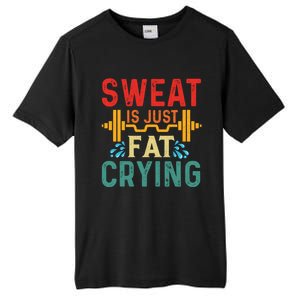 Retro Workout Gym Motivational Sweat Is Just Fat Crying Funny Gift Tall Fusion ChromaSoft Performance T-Shirt