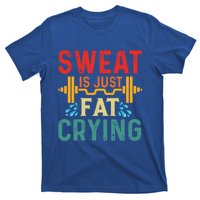 Retro Workout Gym Motivational Sweat Is Just Fat Crying Funny Gift T-Shirt