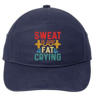 Retro Workout Gym Motivational Sweat Is Just Fat Crying Funny Gift 7-Panel Snapback Hat