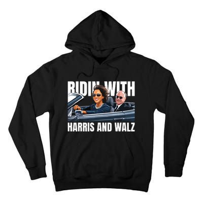 Ridin With Harris And Walz President Kamala Harris Tim Walz Tall Hoodie