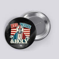 Red White & Holy Pope Leo XIV First American Pope  Button