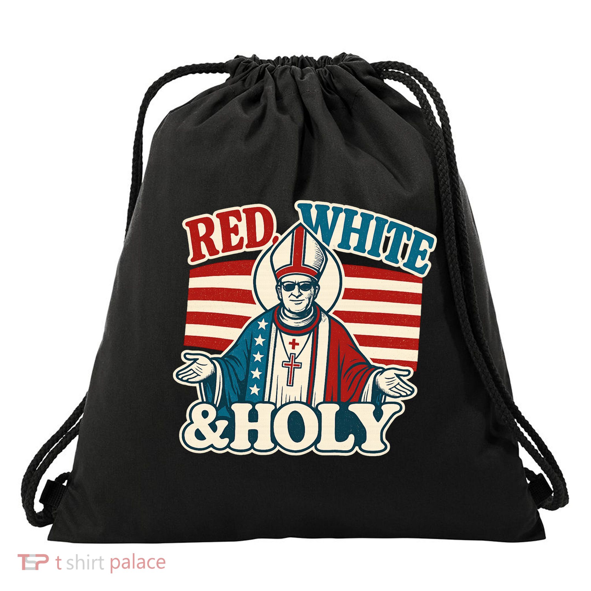 Red White & Holy Pope Leo XIV First American Pope  Drawstring Bag