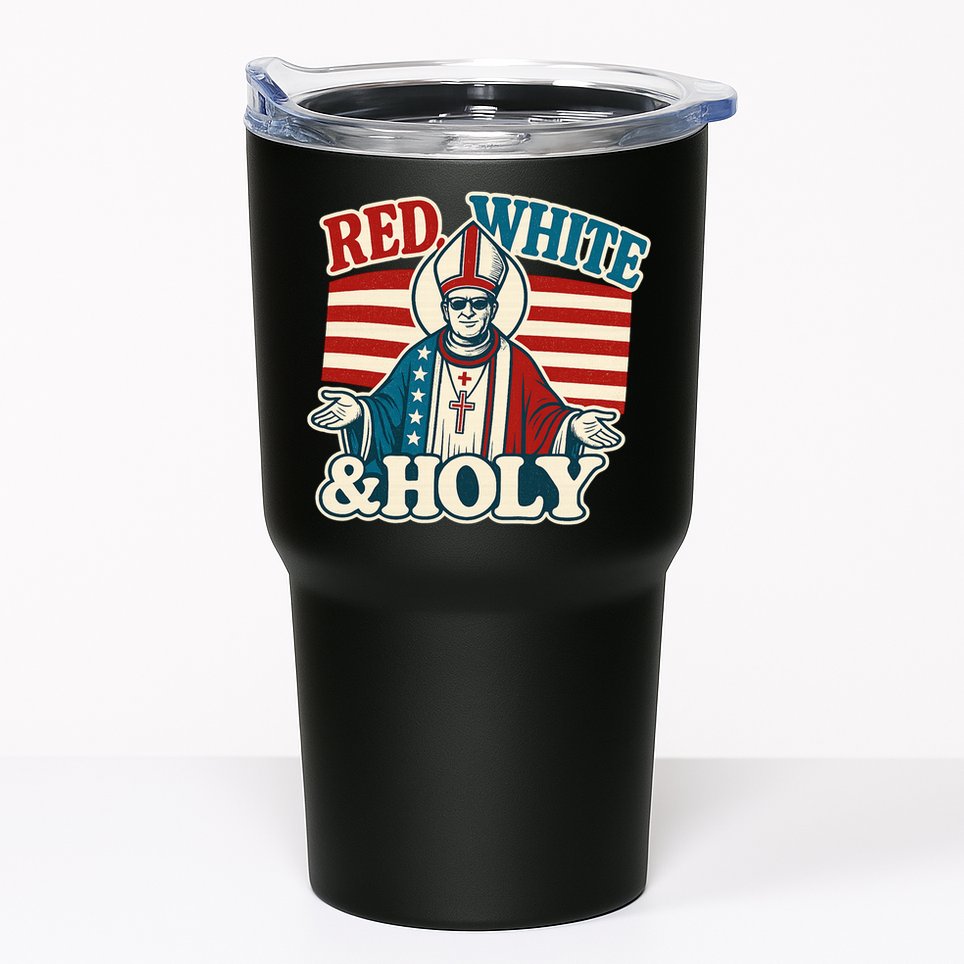 Red White & Holy Pope Leo XIV First American Pope  Tumbler