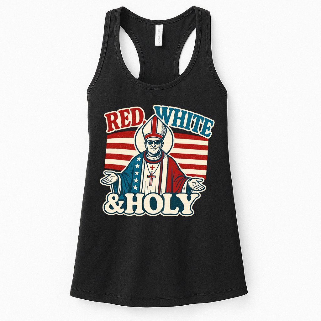 Red White & Holy Pope Leo XIV First American Pope  Womens Tank Top