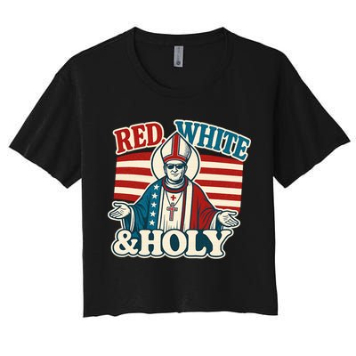 Red White & Holy Pope Leo XIV First American Pope  Crop Top