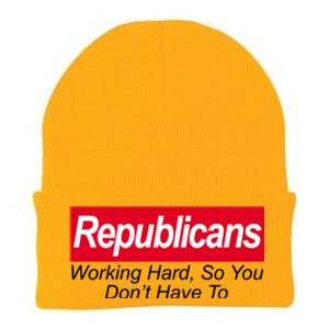 Republicans Working Hard So You Don't Have To Knit Cap Winter Beanie